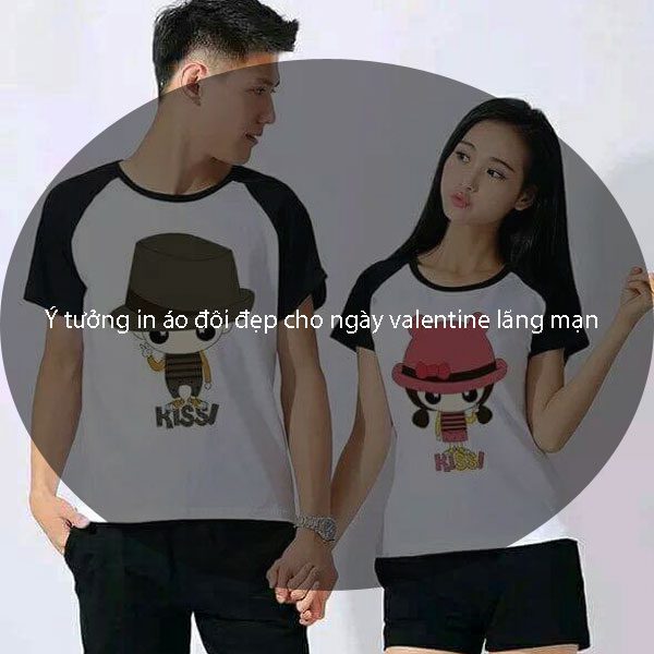 Ý tưởng in áo đôi đẹp cho ngày valentine lãng mạn Ý tưởng in áo đôi đẹp cho ngày valentine lãng mạn